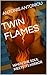 TWIN FLAMES by Antonis Antoniou
