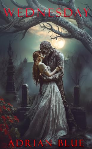 Wednesday: A Dark Monster Romance Novella (The Days of the Week Book 3)