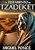El Testamento de Tzadeket (Spanish Edition)