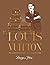 Louis Vuitton: The Illustra...