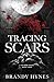 Tracing Scars (KORT #3)