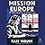 Mission Europe: The Secret History of the Women of SOE