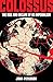 Colossus: The Rise and Decline of US Imperialism