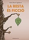 La resta és ficció