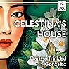 Celestina's House