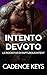 Intento Devoto: Una storia d'amore bollente (Le Rockstar di Rapturous Intent Vol. 3) (Italian Edition)