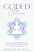 GUIDED STILLNESS by Monika Daniel