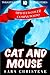 Cat and Mouse by Sara Christene