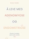 Å leve med adenom...