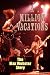 A Million Vacations: The Max Webster Story: The Max Webster Story