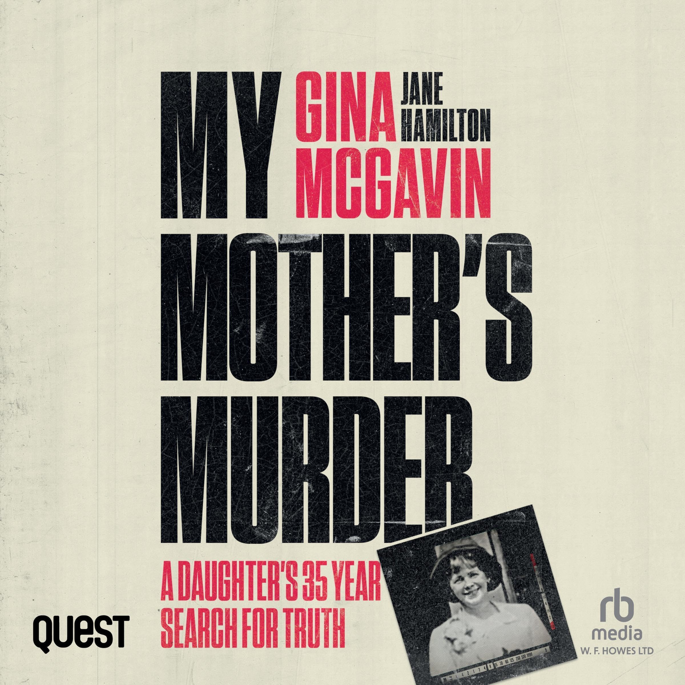 My Mother's Murder: A Daughter's 35-Year Search For Truth (Audible Audio)