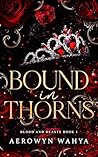 Bound in Thorns