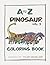 A to Z Dinosaur Coloring Bo...