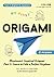 ORIGAMI for beginners and k...