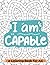 I am Capable: a Coloring Book for All