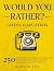 Would You Rather? Golden Years Edition by Morgan Era