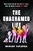 The Unashamed Life  by Miriah Taverna