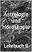 Astrologie und Horoskopie: ...