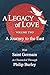 A Legacy of Love, Volume Two by Philip Burley