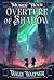 Overture of Shadow (Muses' ...
