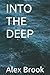 Into The Deep