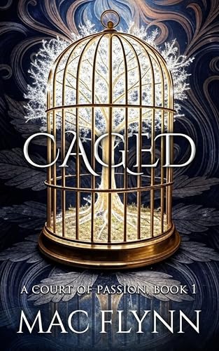 Caged (A Court of Passion, #1)