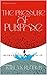 The Pressure of Purpose: Le...