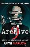 Archive 9: A Collection of Dark Tales