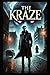The Kraze: Book One of The Kraze Series