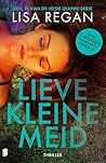Lieve kleine meid (Josie Quinn Book 11) (Dutch Edition)