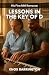 Lessons in the Key of D