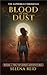 Blood in the Dust by Selena Reid