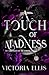 A Touch of Madness