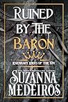 Ruined by the Baron