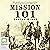 Mission 101: The Untold Sto...