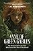 Anne of Green Gables by Lucy Maud Montgomery