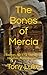 The Bones of Mercia