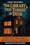 The Library That Turned at Dusk by Sindo Hane