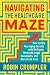 NAVIGATING THE HEALTHCARE M...