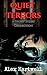 Quiet Terrors by Alex Hartwell Quiet Terrors by Alex Hartwell