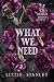What We Need (Wishbone Tattoos #2)