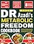 DR Azadi's Metabolic Freedom Cookbook by Elira Voss