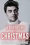 A Boyfriend by Christmas by Raleigh Ruebins