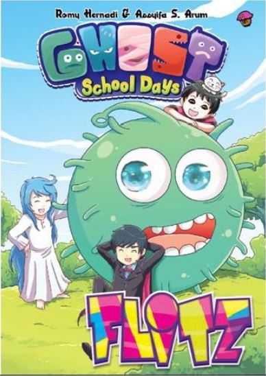 Ghost School Days: Flitz (Paperback)