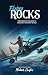 Flying Rocks by Michael J Lofton Flying Rocks by Michael J Lofton