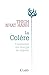 La Colère - Nouvelle Éditio...