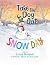 Snow Day by Lynne Dempsey Snow Day by Lynne Dempsey