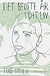 Det bedste år i dit liv by Tone Ottilie