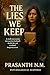 The Lies We Keep: A Small-T...