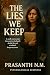 The Lies We Keep by Prasanth N.M.